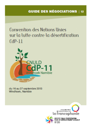 Guide des négociations sur la lutte contre la désertification – CdP11