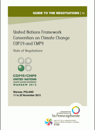 Guide to the Negotiations on the Climate Change – COP19 et CMP9