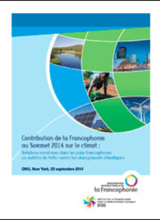 Contribution de la Francophonie au Sommet 2014 sur le climat – ONU, New York, 23 septembre 2014