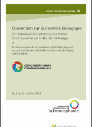 Guide des négociations – Conférence sur la diversité biologique