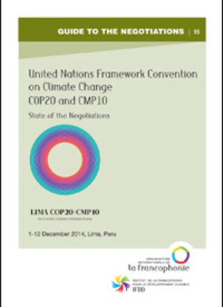 Guide to the negotiations – Convention on Climate Change – COP20 and CMP10