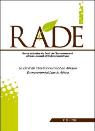 Revue Africaine de Droit de l’Environnement – Le Droit de l’Environnement en Afrique