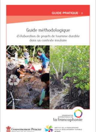 Guide méthodologique d’élaboration de projets de tourisme durable dans un contexte insulaire