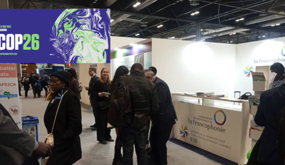 APPEL À PROPOSITIONS : Pavillon climatique de la Francophonie – Valorisation de l’action climatique en français CdP26
