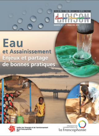Liaison Énergie-Francophonie – Eau et Assainissement : enjeux et partage de bonnes pratiques