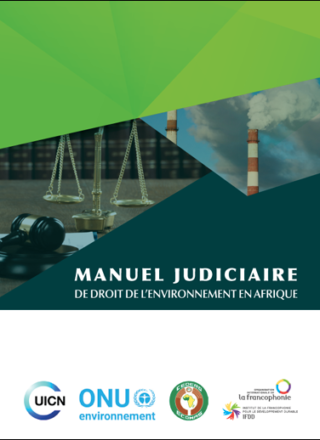 Manuel judiciaire de droit de l’environnement en Afrique
