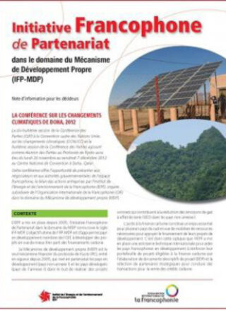 Initiative Francophone de Partenariat dans le le domaine du Mécanisme de Développement Propre (IFP-MDP)