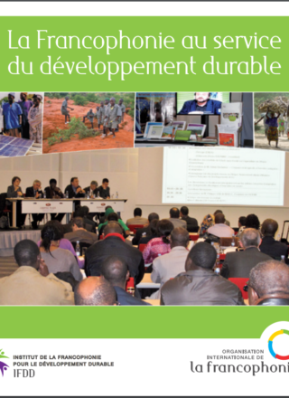 La Francophonie au service du développement durable