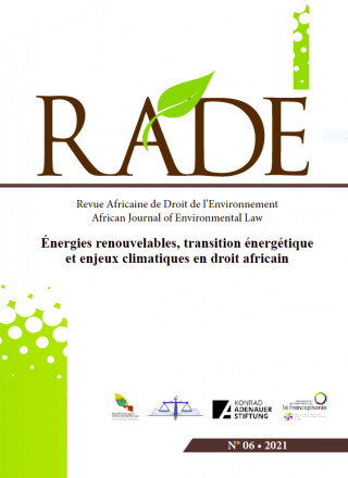 Revue Africaine de Droit de l’Environnement – Énergies renouvelables, transition énergétique et enjeux climatiques en droit africain