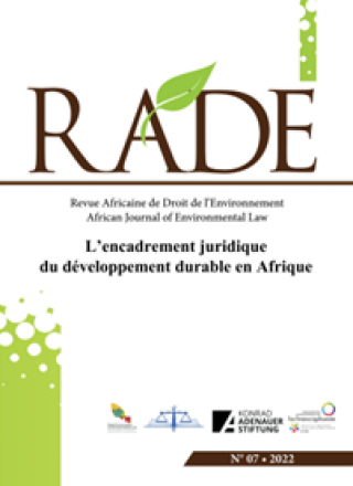 Revue Africaine de Droit de l’Environnement – L’encadrement juridique du développement durable en Afrique