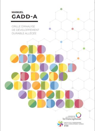 Manuel d&rsquo;utilisation GADD-A – Grille d&rsquo;analyse de développement durable