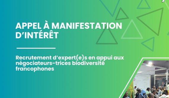 APPEL À MANIFESTATION D&rsquo;INTÉRÊT : recrutement d&rsquo;expert(e)s en appui aux négociateurs-trices biodiversité francophones