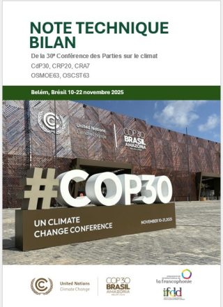Note technique bilan de la 30e Conférence des Parties sur le climat – CdP30, CRP20, CRA7  OSMOE63, OSCST63